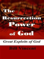 The Resurrection Power of God: Great Exploits of God