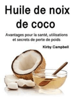 Huile de noix de coco: Avantages pour la santé, utilisations et secrets de perte de poids