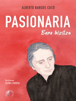 PASIONARIA: Bere bizitza