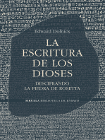 La escritura de los dioses: Descifrando la piedra de Rosetta