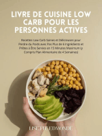 Livre de Cuisine Low Carb pour les Personnes Actives: Recettes Low Carb Saines et Délicieuses pour Perdre du Poids avec Pas Plus de 6 Ingrédients et Prêtes à Être Servies en 15 Minutes Maximum