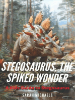 Stegosaurus, the Spiked Wonder: A Kids Guide to Stegosaurus