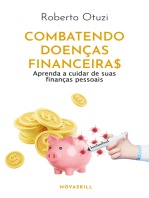 Combatendo doenças financeiras: Aprenda a cuidar de suas finanças pessoais