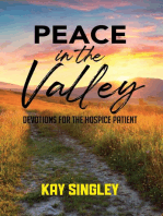 Peace In The Valley: Devotions For The Hospice Patient