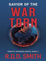 Savior of the War Torn: A Thrilling Science Fiction Medical Adventure