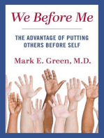We Before Me: The Advantage of Putting Others Before Self