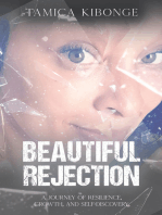 Beautiful Rejection: A Journey of Resilience, Growth, and Self-Discovery