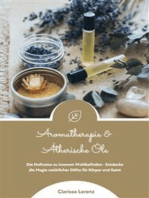 Aromatherapie und Ätherische Öle