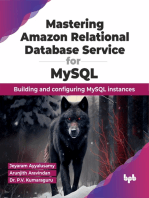 Mastering Amazon Relational Database Service for MySQL: Building and configuring MySQL instances (English Edition)