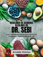 Revelados os Segredos Alcalinos do Dr. Sebi: Limpe e Rejuvenesça o seu Corpo em 30 Dias com o Programa de Desintoxicação do Dr. Sebi