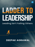 Ladder to Leadership: Leading isn't Failing Others
