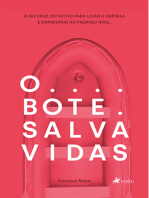 O bote Salva Vidas: O recurso definitivo para levar a empresa e empresário ao Próximo Nível