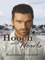 Hooch and Howls