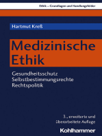 Medizinische Ethik: Gesundheitsschutz - Selbstbestimmungsrechte - Rechtspolitik