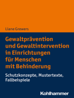 Gewaltprävention und Gewaltintervention in Einrichtungen für Menschen mit Behinderung: Schutzkonzepte, Mustertexte, Fallbeispiele