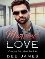 Married Love: Curvy & Decadent, #6