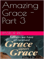 Amazing Grace - Part 3