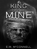 King of The Mine: Woestynn
