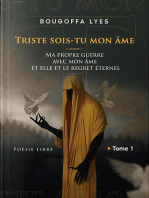 Triste sois-tu mon âme - Ma propre guerre avec mon âme et elle et le regret éternel