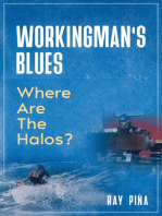 WORKINGMAN'S BLUES Where Are The Halos?