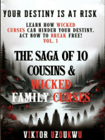 The Saga of 10 Cousins & Wicked Family Curses: Learn How Wicked Curses Can Hinder your destiny