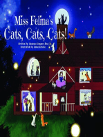 Miss Felina's Cats, Cats, Cats!