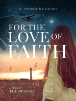 For The Love Of Faith