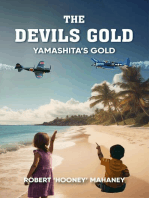 The Devils Gold: Yamashita's Gold