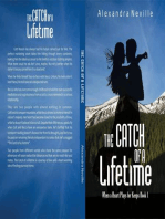 The Catch of A Lifetime: When A Heart Plays for Keeps