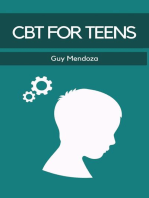 CBT FOR TEENS: A Practical Guide to Cognitive Behavioral Therapy for Teenagers (2024)