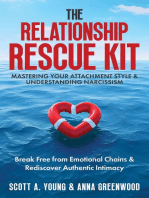 The Relationship Rescue Kit: Mastering Your Attachment Style & Understanding Narcissism: Break Free from Emotional Chains & Rediscover Authentic Intimacy