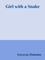 Girl with a Snake: Surviving the Narcissist