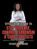 Effective Weapons to Stop Violence, Control Terrorism & Curb Conflicts: Promises of Peace, National Security & Safety