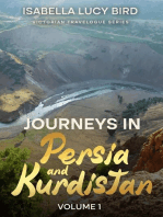 Journeys in Persia and Kurdistan (Volume 1)