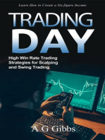 Day Trading: Learn How to Create a Six-figure Income (High Win Rate Trading Strategies for Scalping and Swing Trading)