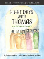 Eight Days with Thomas