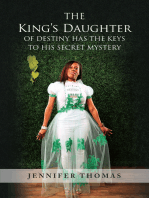 The King's Daughter of Destiny Has the Keys to His Secret Mystery