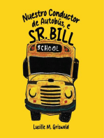 Nuestro Conductor de Autobús, el Sr. Bill