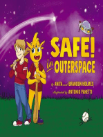 Safe In Outerspace