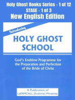 Introducing Holy Ghost School - God's Endtime Programme for the Preparation and Perfection of the Bride of Christ - New English EDITION: School of the Holy Spirit Series 1 of 12, Stage 1 of 3
