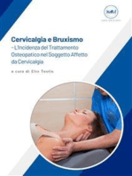 Cervicalgia e Bruxismo – L’Incidenza del Trattamento Osteopatico nel Soggetto Affetto da Cervicalgia ad Eziologia Parafunzionale