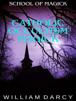 Catholic Occultism Magick: School of Magick, #14