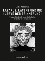 Lazarus, Latenz und die ›Larve der Erinnerung‹: Krieg und Umbruch in der italienischen Literatur des Novecento