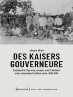 Des Kaisers Gouverneure: Sozialprofil, Deutungsmuster und Praktiken einer kolonialen Positionselite, 1885-1914