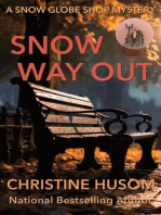 Snow Way Out: A Snow Globe Shop Mystery, #1
