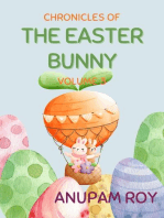 Chronicles of The Easter Bunny: Happy Easter Story Anthology, #3