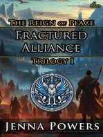Fractured Alliance: The Reign of Peace