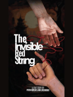 The Invisible Red String: A love story that transcends time, place, and circumstance