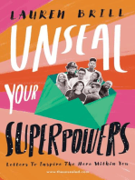 Unseal Your Superpowers: Letters To Inspire The Hero Within You