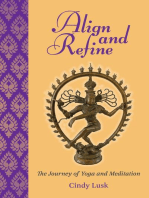 Align and Refine: The Journey of Yoga and Meditation